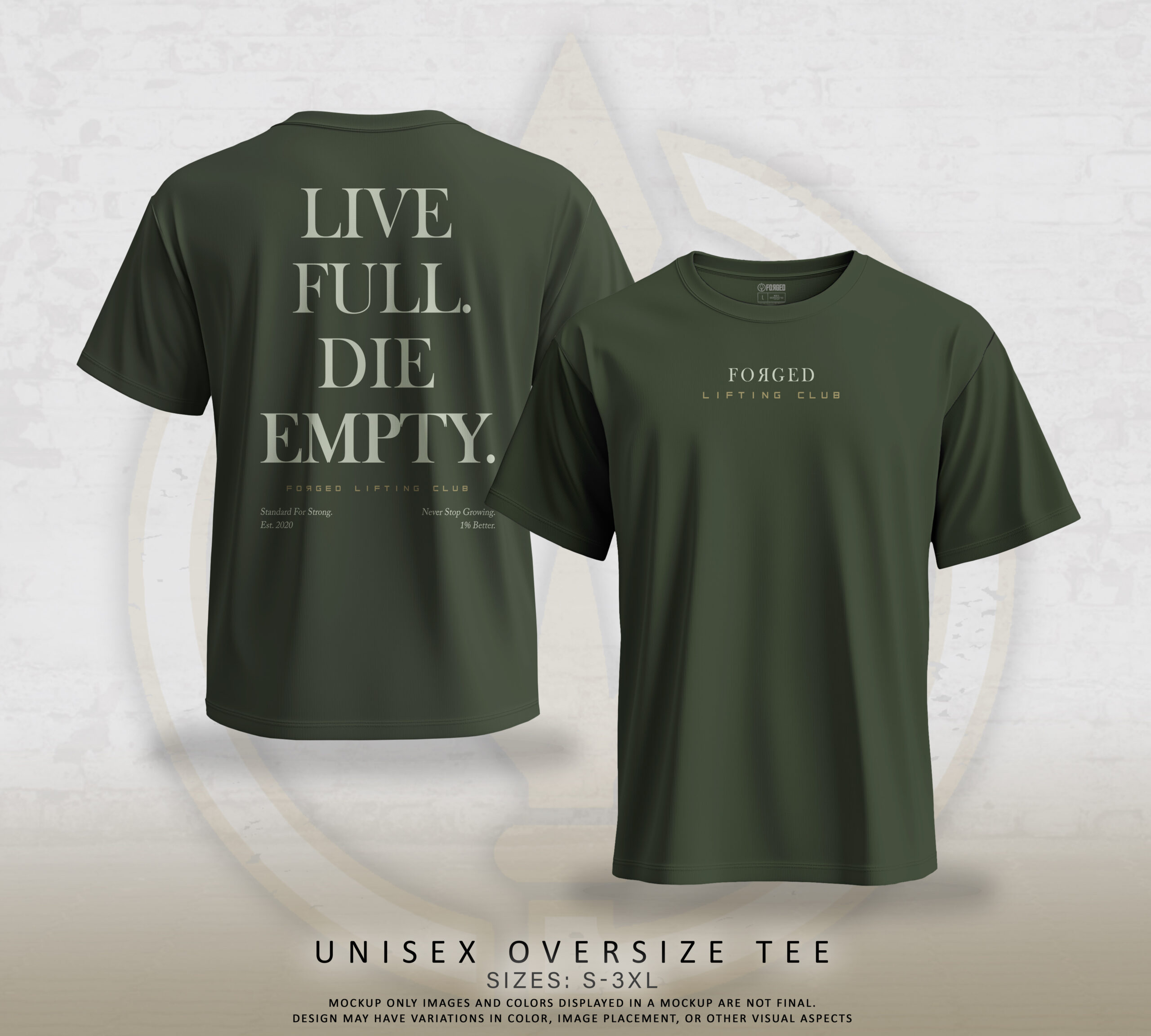 FORGED OVERSIZE TEE OLIVE – LIVE FULL DIE EMPTY.